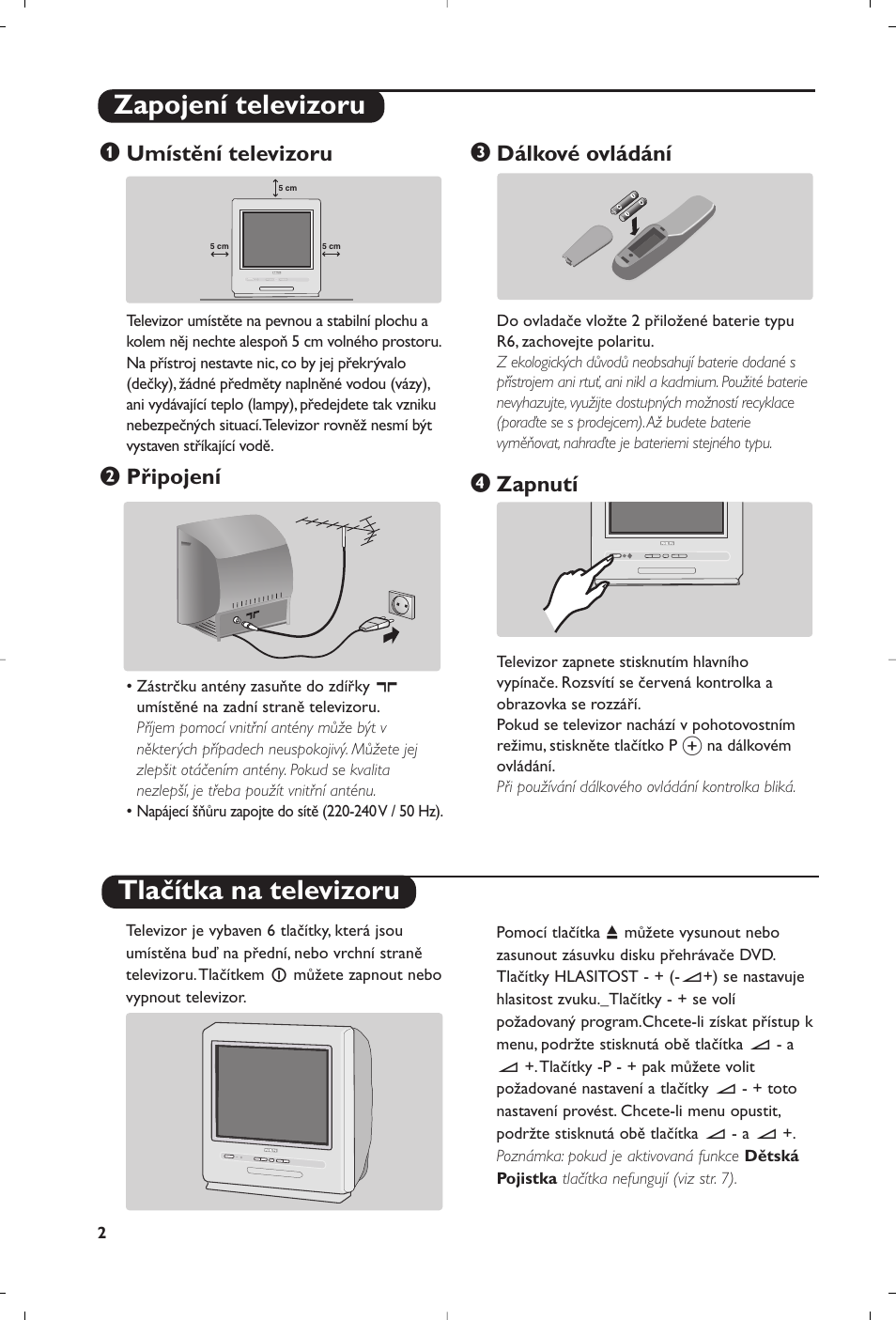 Zapojení televizoru tlačítka na televizoru, Umístění televizoru, Připojení | Dálkové ovládání, Zapnutí | Philips 14PT6107 User Manual | Page 72 / 112