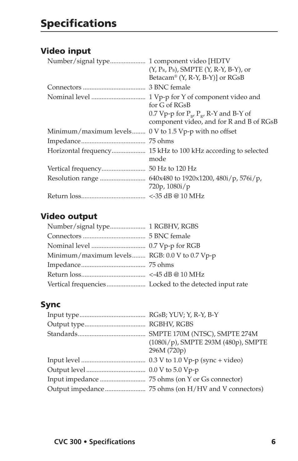 Specifications, Video input, Video output | Sync | Extron Electronics CVC 300 User Manual | Page 7 / 8