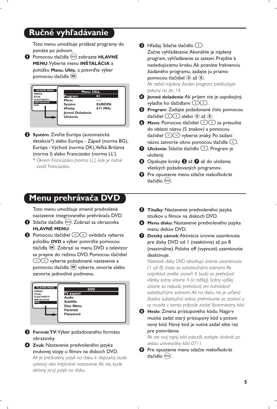 Ručné vyhľadávanie menu prehrávača dvd | Philips 15PT6807 User Manual | Page 89 / 112