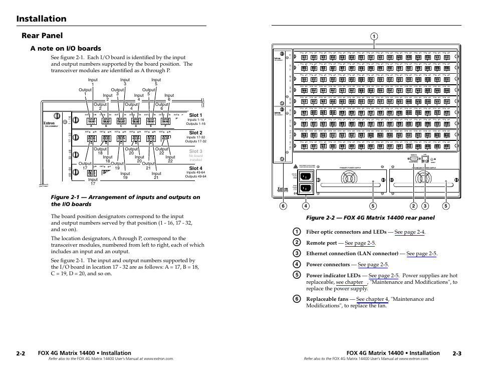 Rear panel, A note on i/o boards, A note on i/o boards -2 | Installation, Fiber optic connectors and leds — see page 2-4, Remote port — see page 2-5, Ethernet connection (lan connector) — see page 2-5, Power connectors — see page 2-5, Slot 1, Slot 2 | Extron electronic 14400 User Manual | Page 8 / 20