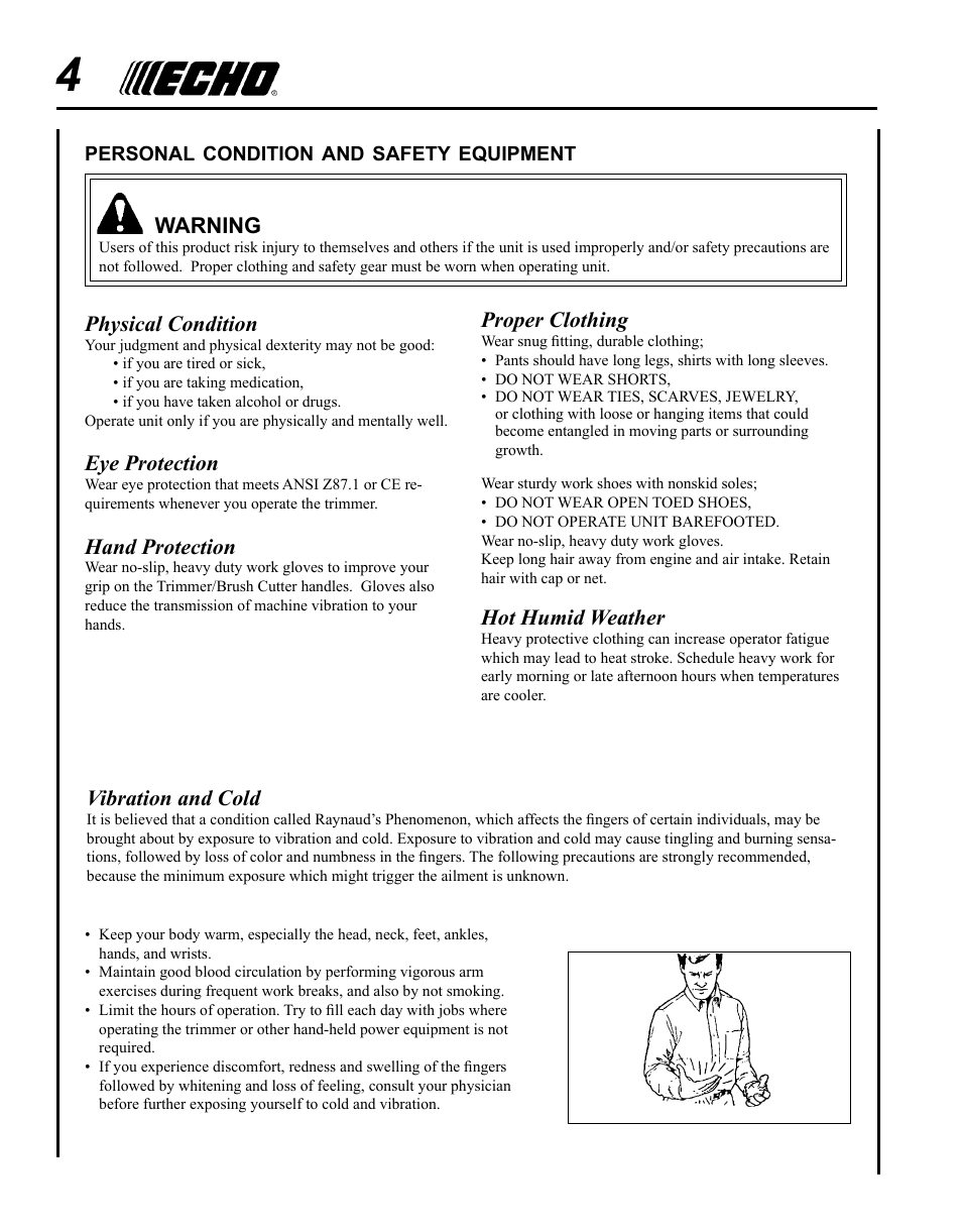 Physical condition, Eye protection, Hand protection | Vibration and cold, Proper clothing, Hot humid weather, Warning | Echo 99944200610 User Manual | Page 4 / 16