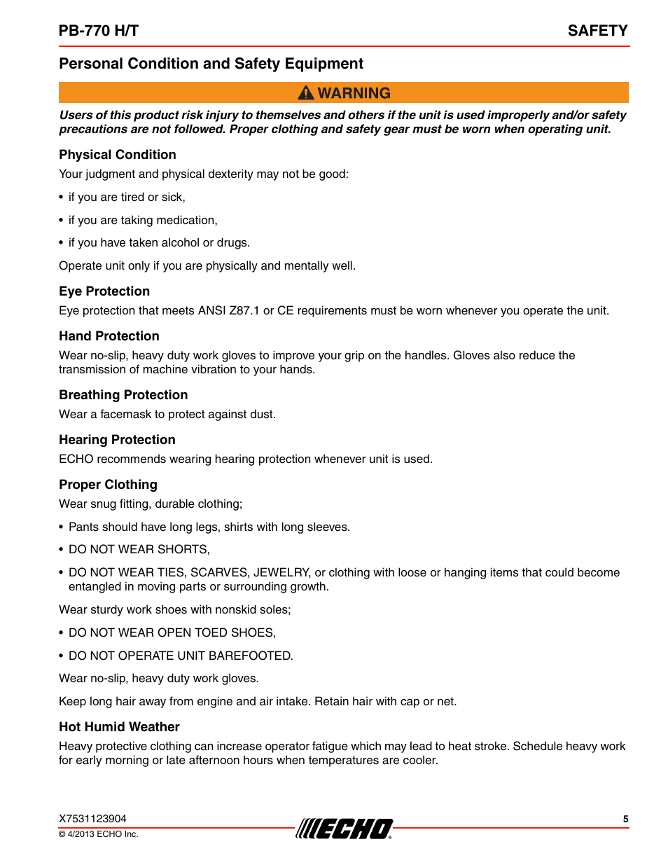 Personal condition and safety equipment, Physical condition, Eye protection | Hand protection, Breathing protection, Hearing protection, Proper clothing, Hot humid weather, Pb-770 h/t safety | Echo PB-770H User Manual | Page 5 / 36