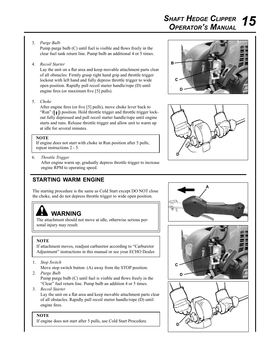 Starting warm engine, Warning | Echo SHAFT HEDGE CLIPPER HCA-265 User Manual | Page 15 / 32