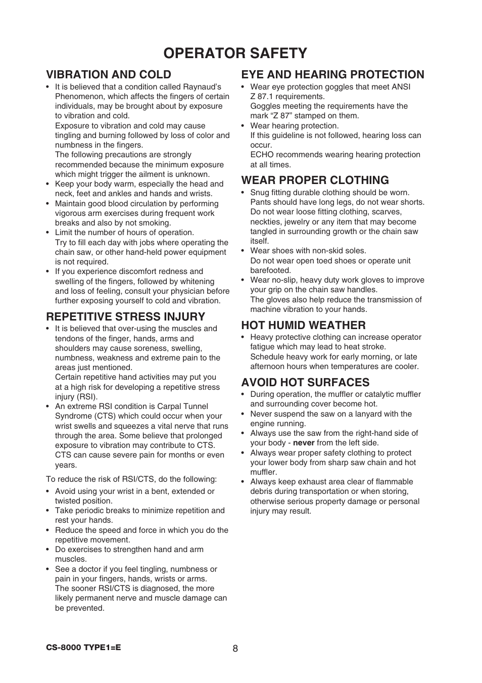 Operator safety, Vibration and cold, Repetitive stress injury | Eye and hearing protection, Wear proper clothing, Hot humid weather, Avoid hot surfaces | Echo CS-8000 TYPE1-E User Manual | Page 10 / 34