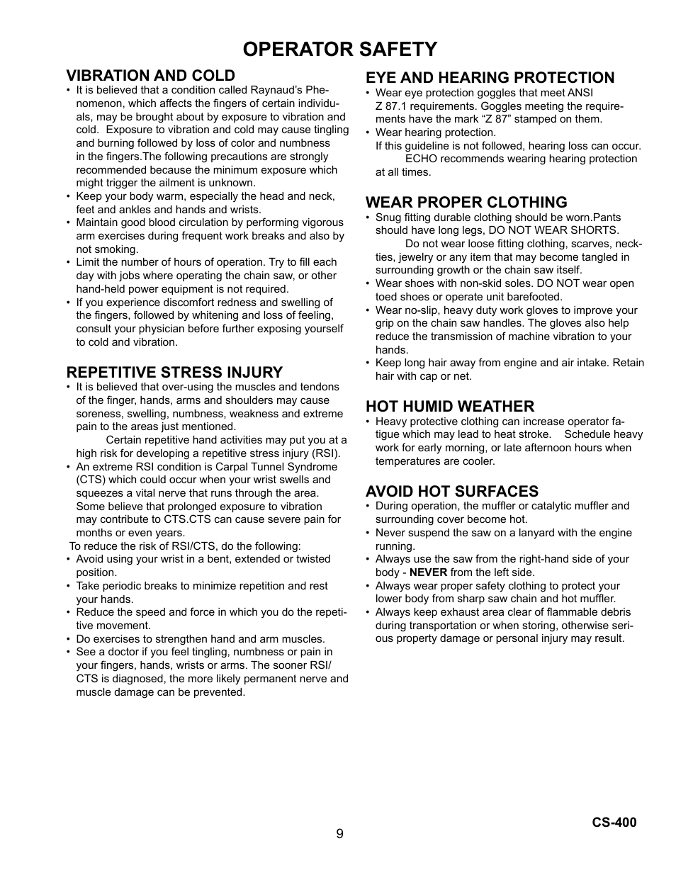 Operator safety, Vibration and cold, Repetitive stress injury | Eye and hearing protection, Wear proper clothing, Hot humid weather, Avoid hot surfaces | Echo Chain Saw CS-400 User Manual | Page 9 / 36