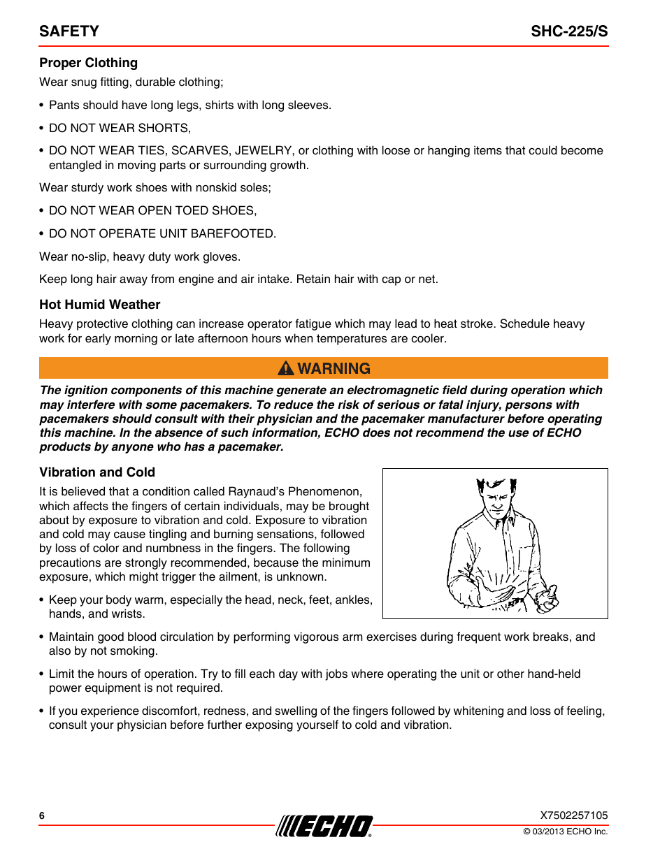 Proper clothing, Hot humid weather, Vibration and cold | Safety shc-225/s | Echo SHC-225S User Manual | Page 6 / 36