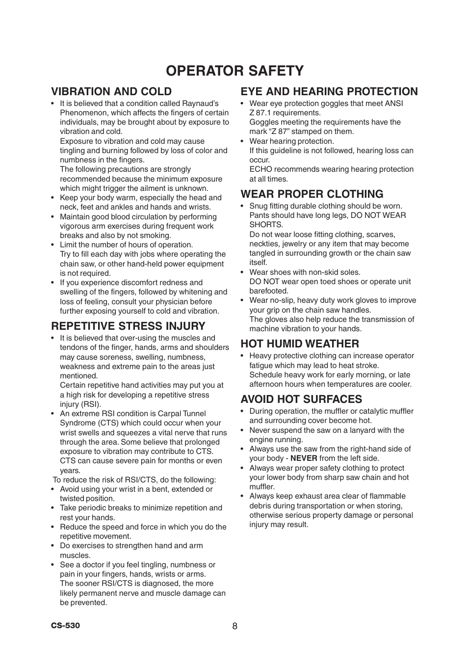 Operator safety, Vibration and cold, Repetitive stress injury | Eye and hearing protection, Wear proper clothing, Hot humid weather, Avoid hot surfaces | Echo CS-530 User Manual | Page 10 / 32