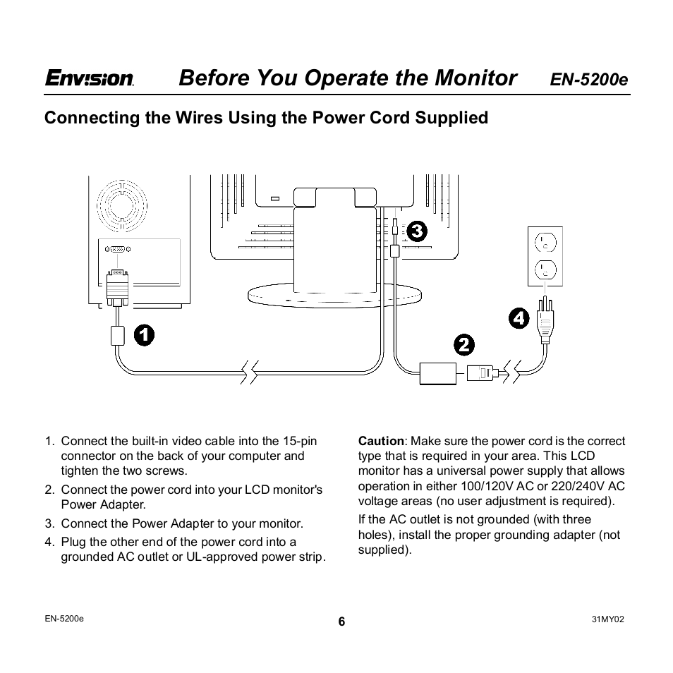 Before you operate the monitor, En-5200e, Connecting the wires using the power cord supplied | Envision Peripherals EN-5200e User Manual | Page 6 / 21