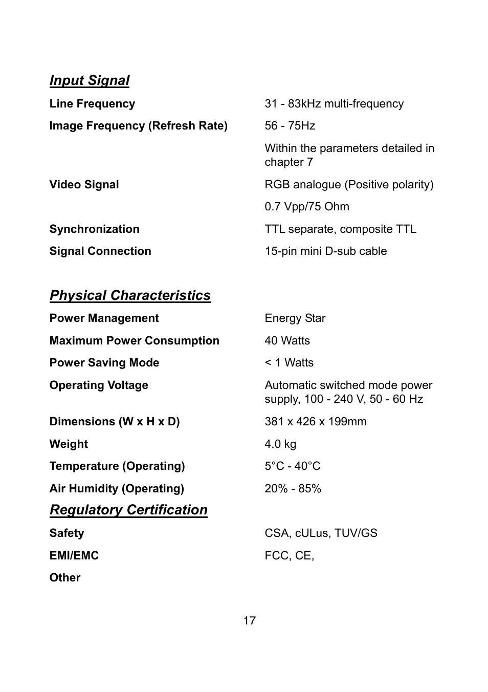 Input signal, Physical characteristics, Regulatory certification | Envision Peripherals EN7410 User Manual | Page 25 / 25