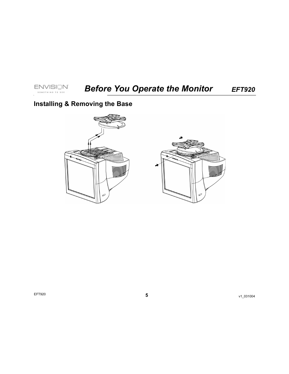 Before you operate the monitor, Eft920, Installing & removing the base | Envision Peripherals EFT920 User Manual | Page 5 / 14