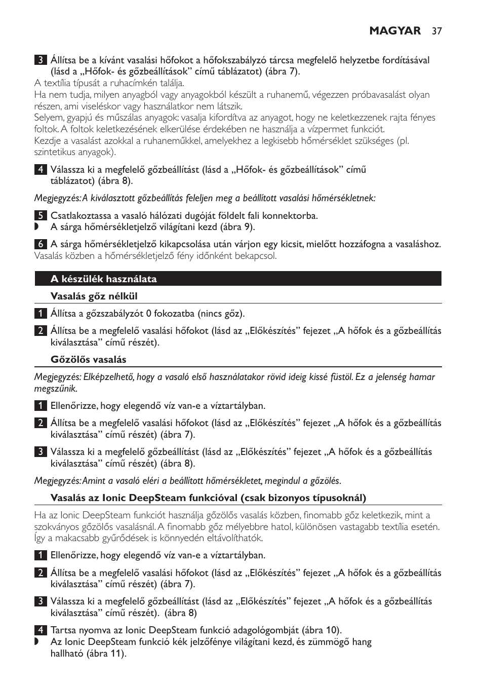 A készülék használata, Vasalás gőz nélkül, Gőzölős vasalás | Philips GC4710 User Manual | Page 37 / 120