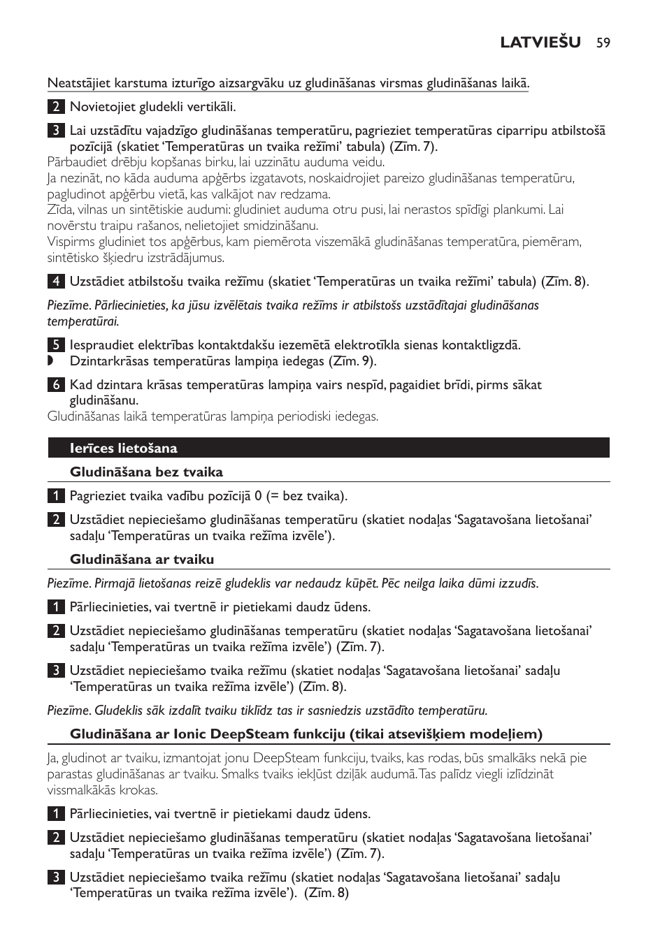 Ierīces lietošana, Gludināšana bez tvaika, Gludināšana ar tvaiku | Philips GC4710 User Manual | Page 59 / 120