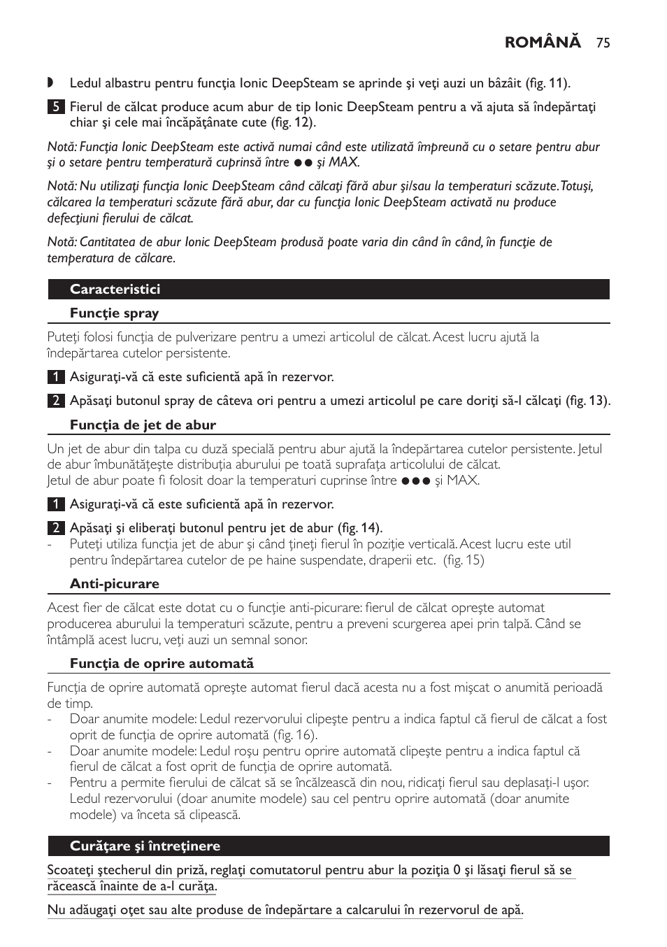 Caracteristici, Funcţie spray, Funcţia de jet de abur | Anti-picurare, Funcţia de oprire automată, Curăţare şi întreţinere | Philips GC4710 User Manual | Page 75 / 120