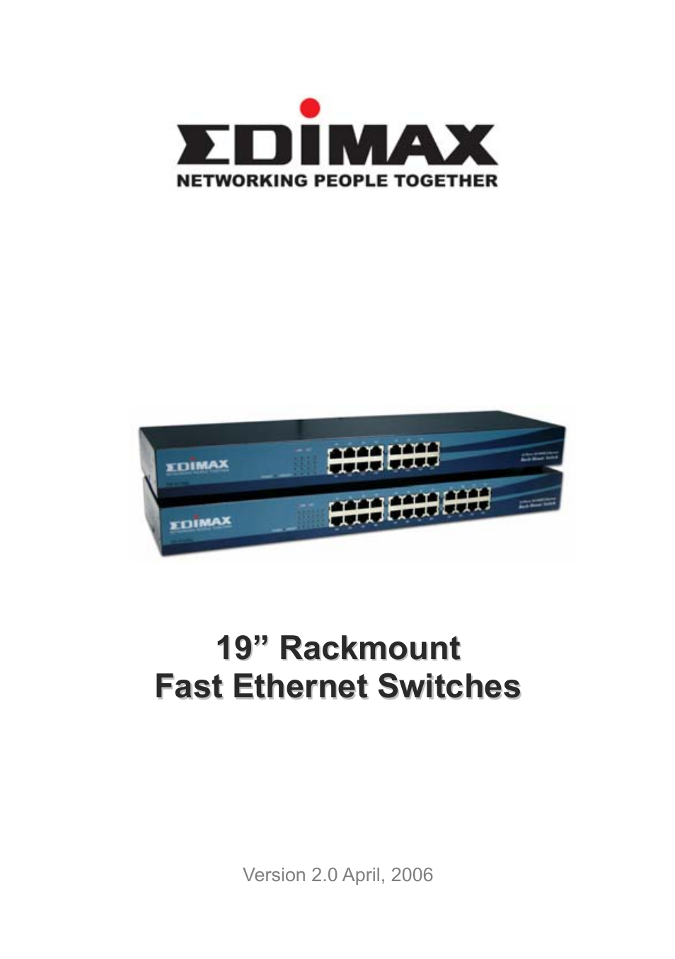 Edimax Technology Rackmount Fast Ethernet Switch User Manual | 41 pages