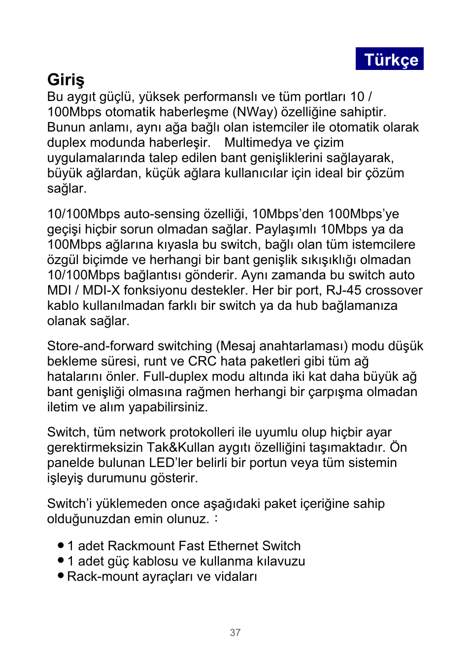 Türkçe, Giriş | Edimax Technology Rackmount Fast Ethernet Switch User Manual | Page 38 / 41