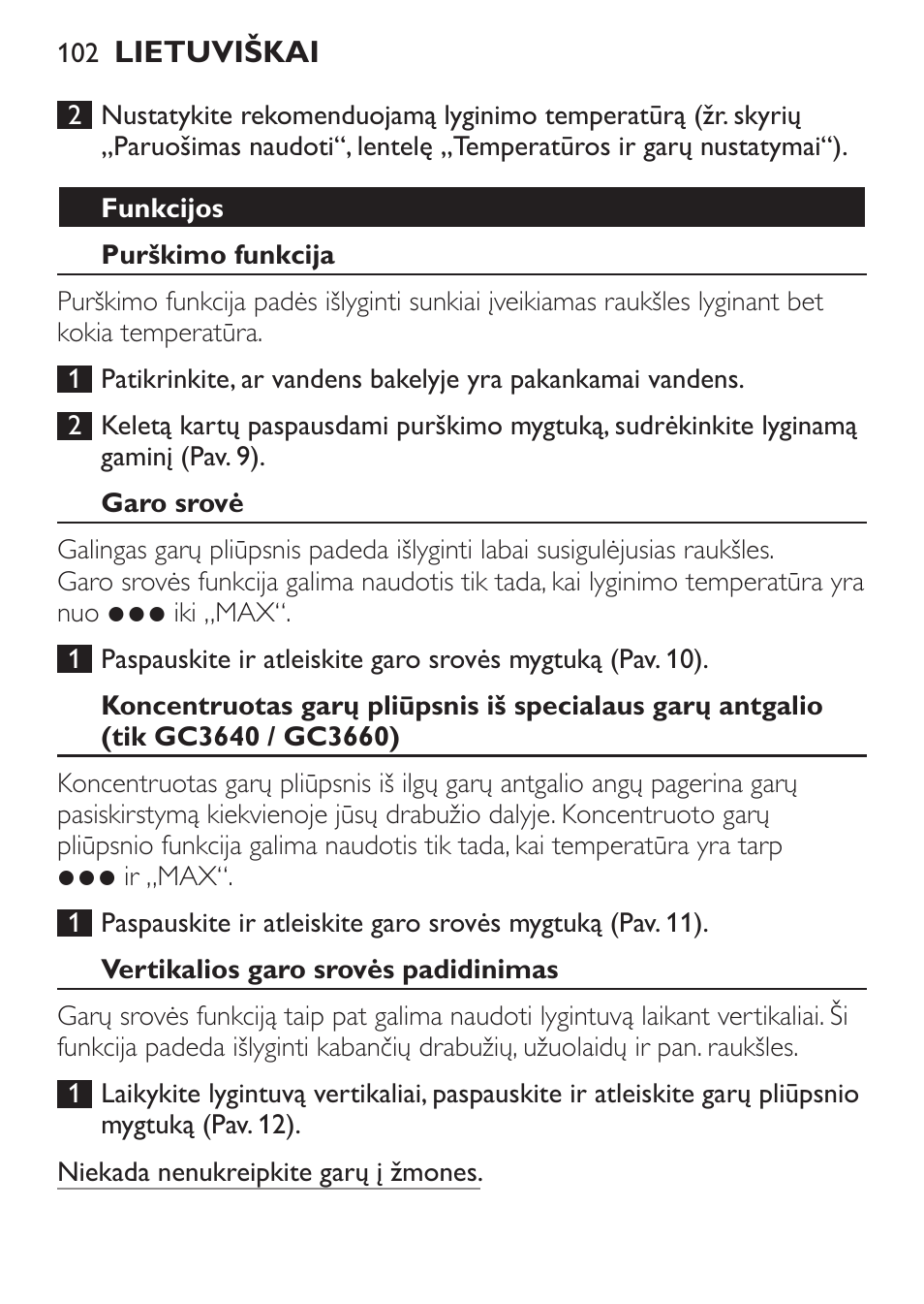 Funkcijos, Purškimo funkcija, Garo srovė | Vertikalios garo srovės padidinimas | Philips GC3620 User Manual | Page 102 / 224