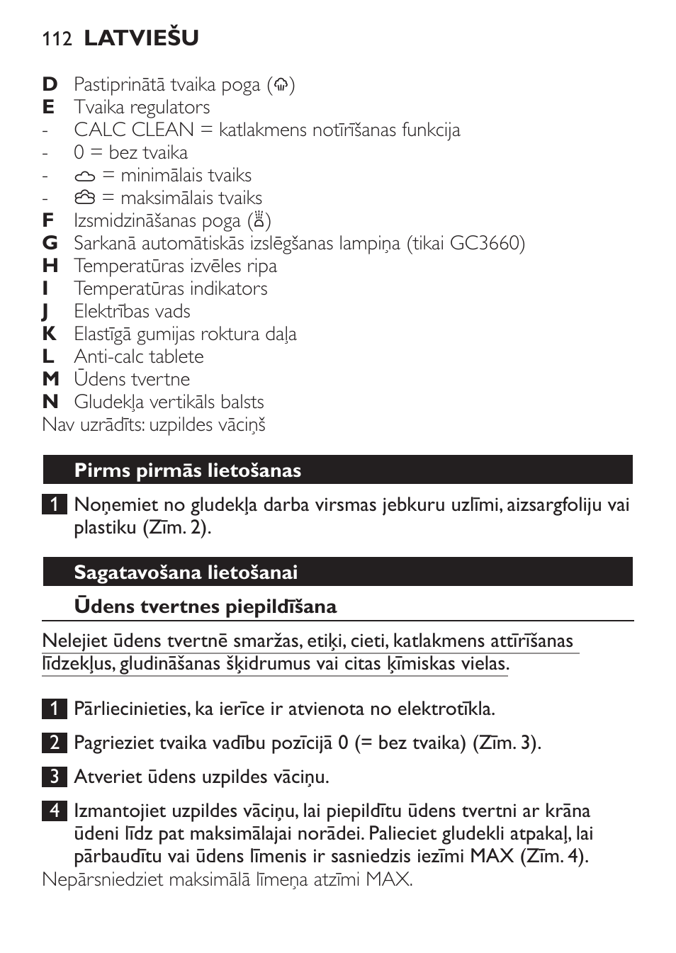 Pirms pirmās lietošanas, Sagatavošana lietošanai, Ūdens tvertnes piepildīšana | Philips GC3620 User Manual | Page 112 / 224
