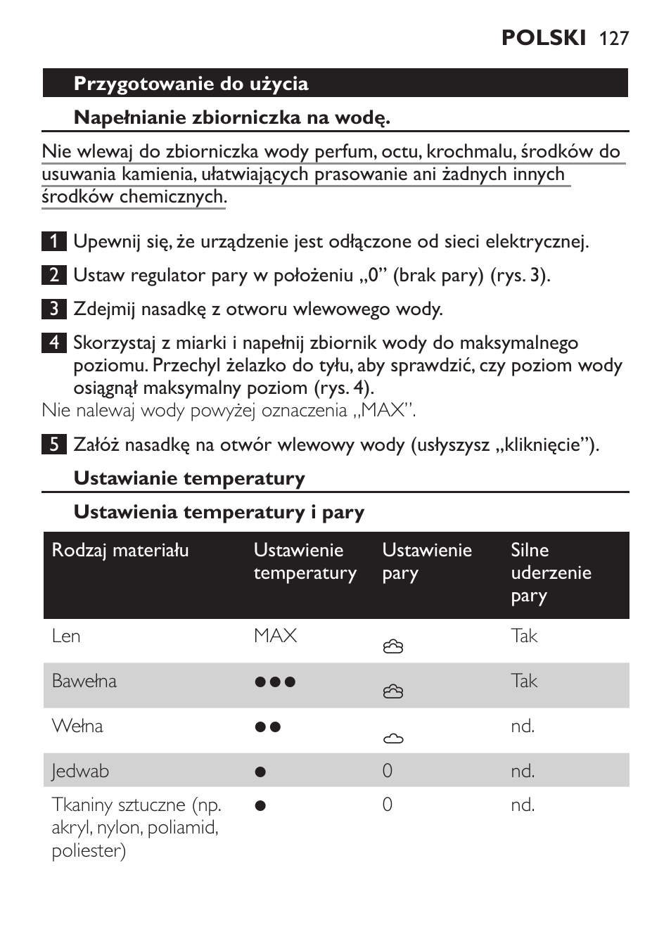 Przygotowanie do użycia, Napełnianie zbiorniczka na wodę, Ustawianie temperatury | Ustawienia temperatury i pary | Philips GC3620 User Manual | Page 127 / 224