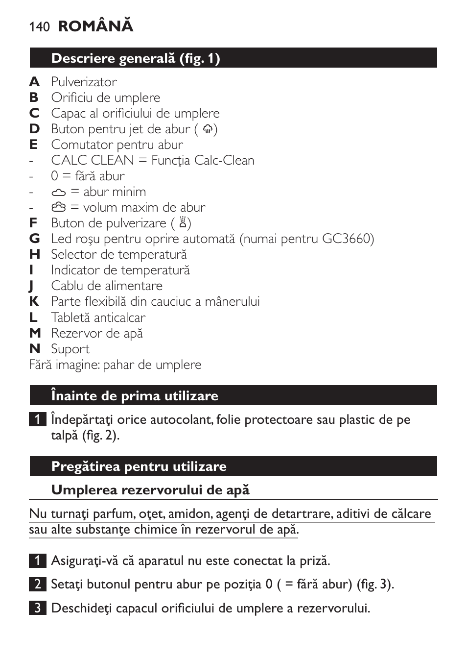Înainte de prima utilizare, Pregătirea pentru utilizare, Umplerea rezervorului de apă | Philips GC3620 User Manual | Page 140 / 224