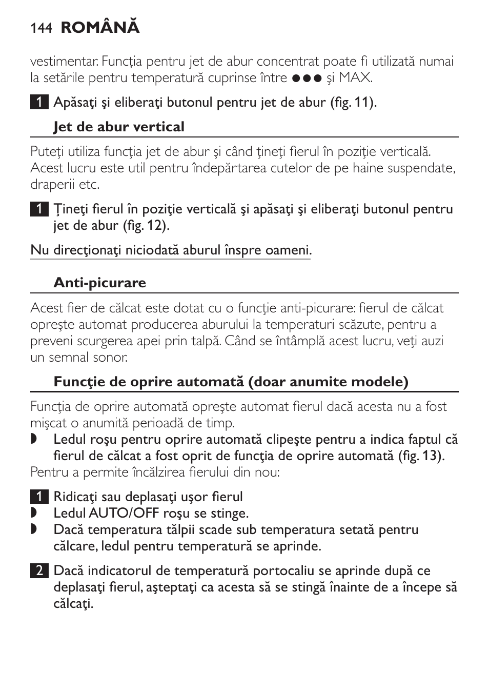 Jet de abur vertical, Anti-picurare, Funcţie de oprire automată (doar anumite modele) | Philips GC3620 User Manual | Page 144 / 224