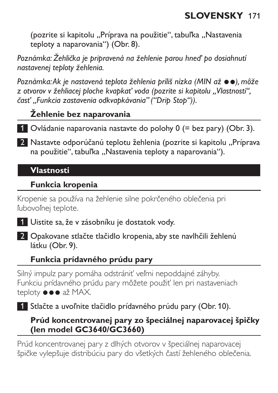 Žehlenie bez naparovania, Vlastnosti, Funkcia kropenia | Funkcia prídavného prúdu pary | Philips GC3620 User Manual | Page 171 / 224