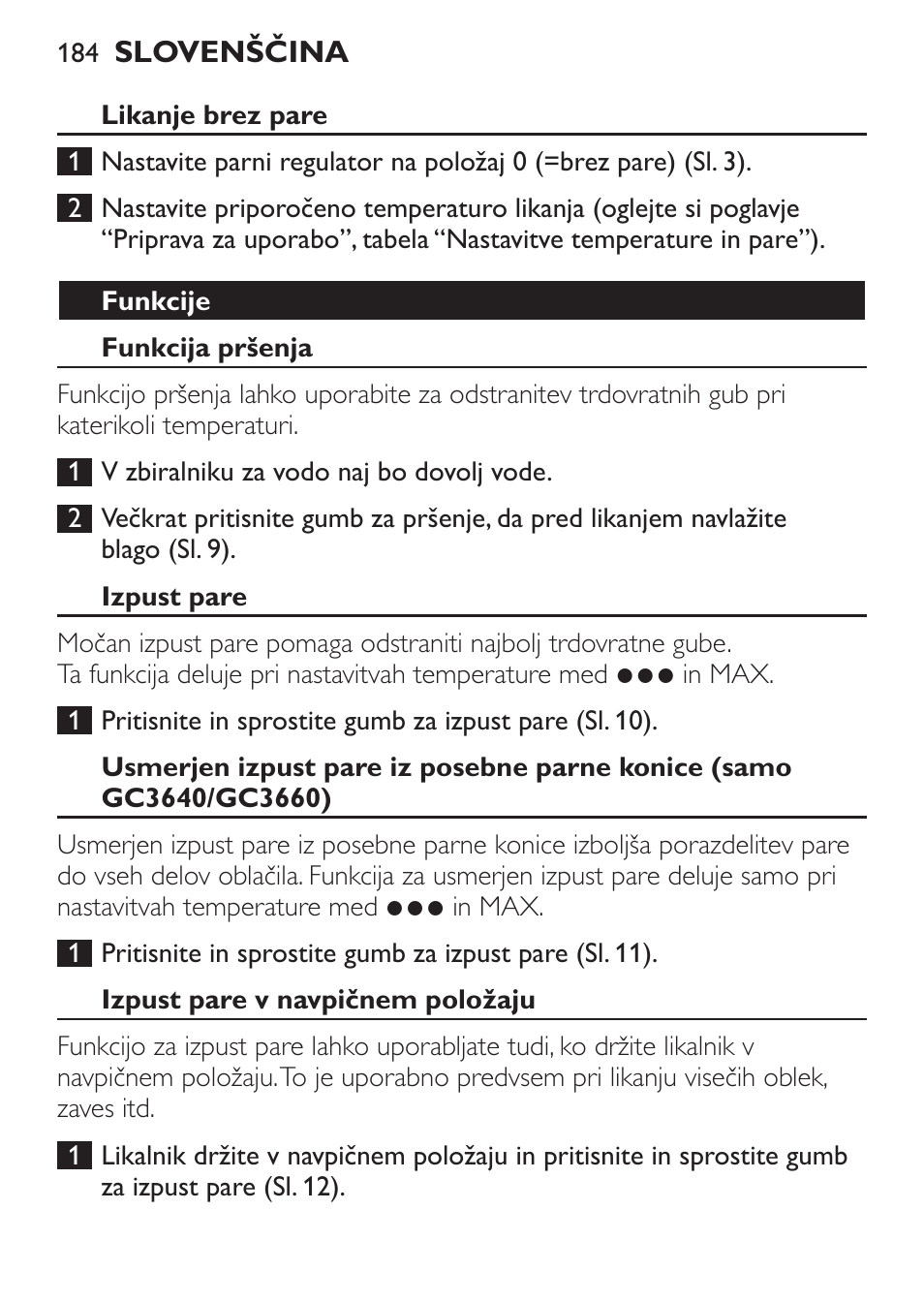 Likanje brez pare, Funkcije, Funkcija pršenja | Izpust pare, Izpust pare v navpičnem položaju | Philips GC3620 User Manual | Page 184 / 224