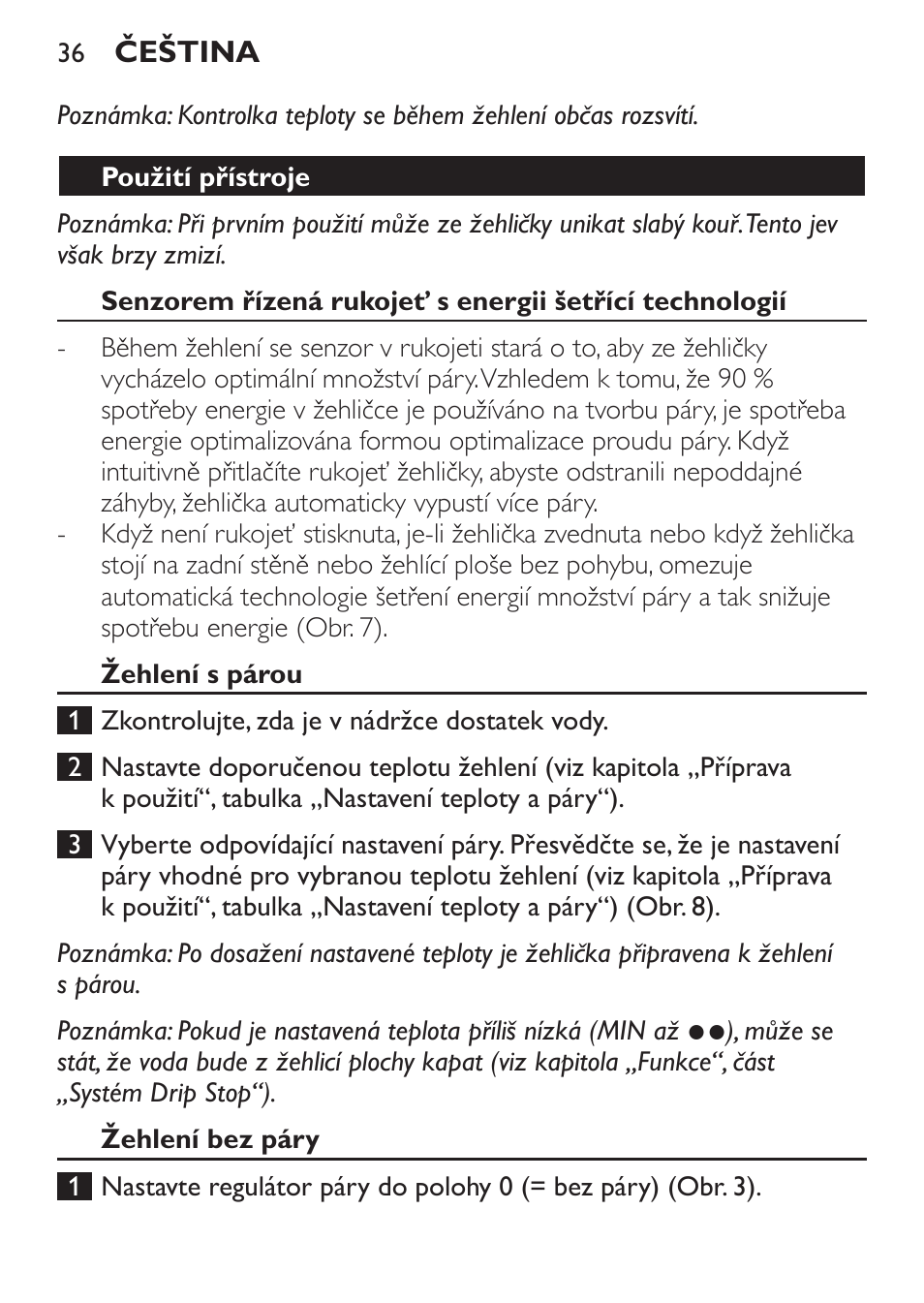 Použití přístroje, Žehlení s párou, Žehlení bez páry | Philips GC3620 User Manual | Page 36 / 224