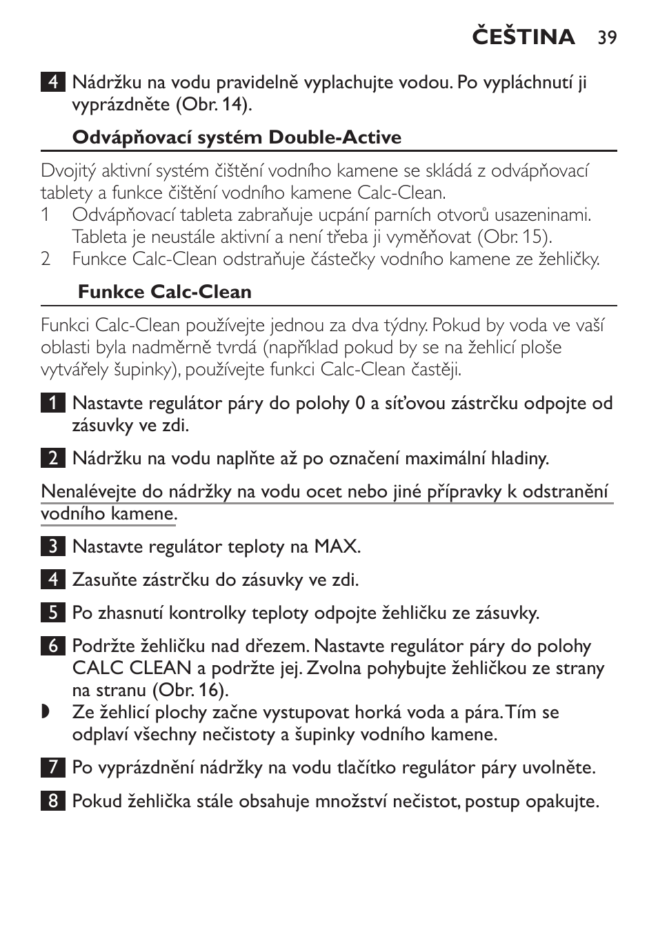 Odvápňovací systém double-active, Funkce calc-clean | Philips GC3620 User Manual | Page 39 / 224