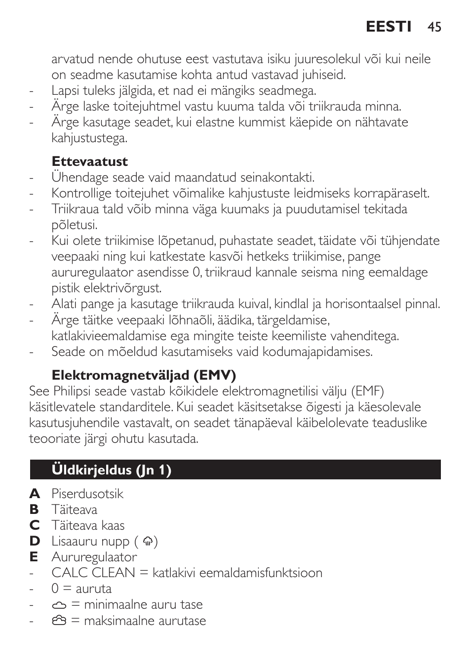 Ettevaatust, Elektromagnetväljad (emv), Üldkirjeldus (jn 1) | Philips GC3620 User Manual | Page 45 / 224
