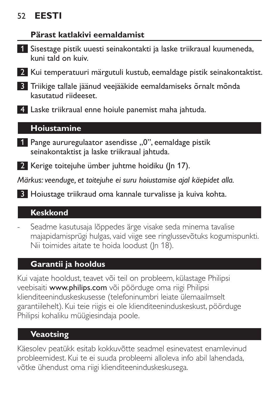 Pärast katlakivi eemaldamist, Hoiustamine, Keskkond | Garantii ja hooldus, Veaotsing | Philips GC3620 User Manual | Page 52 / 224