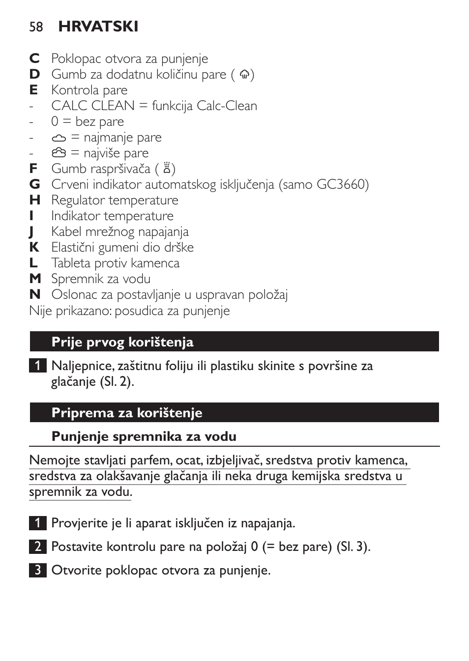 Prije prvog korištenja, Priprema za korištenje, Punjenje spremnika za vodu | Philips GC3620 User Manual | Page 58 / 224