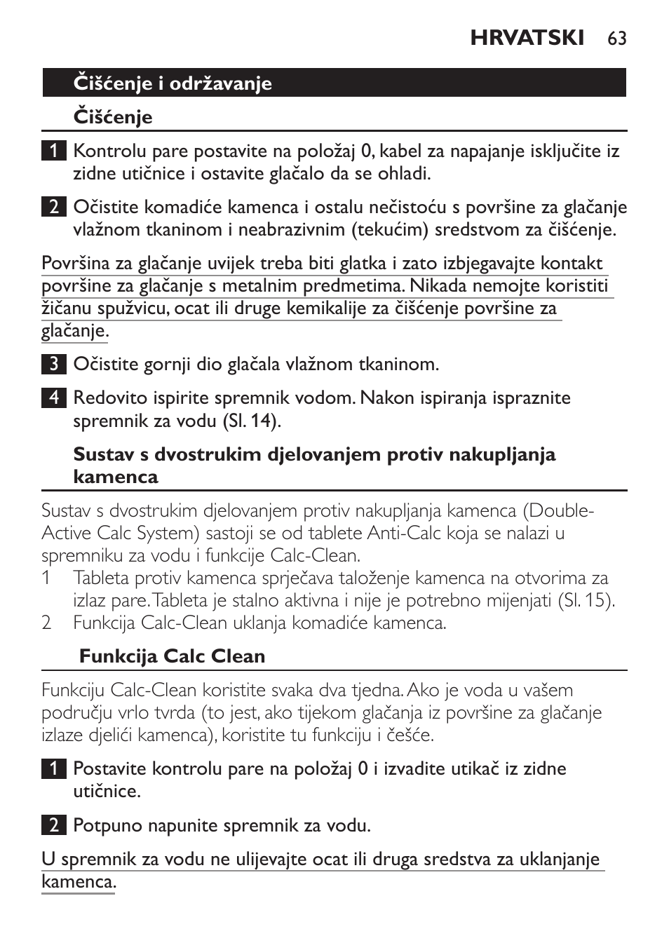 Čišćenje i održavanje, Čišćenje, Funkcija calc clean | Philips GC3620 User Manual | Page 63 / 224