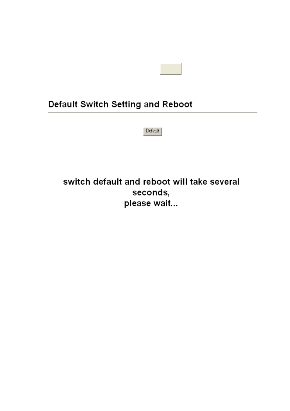 Default switch setting and reboot | Edimax Technology Edimax 24 10/100TX + 2 10/100/1000T/Mini-GBIC Combo Web Smart Switch ES-5226RS User Manual | Page 22 / 59