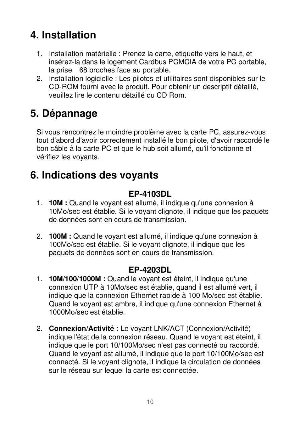 Installation, Dépannage, Indications des voyants | Edimax Technology Ethernet Cardbus Adapter User Manual | Page 11 / 21