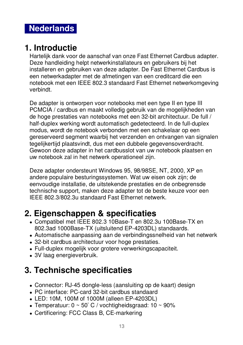 Nederlands . 1. introductie, Eigenschappen & specificaties, Technische specificaties | Edimax Technology Ethernet Cardbus Adapter User Manual | Page 14 / 21