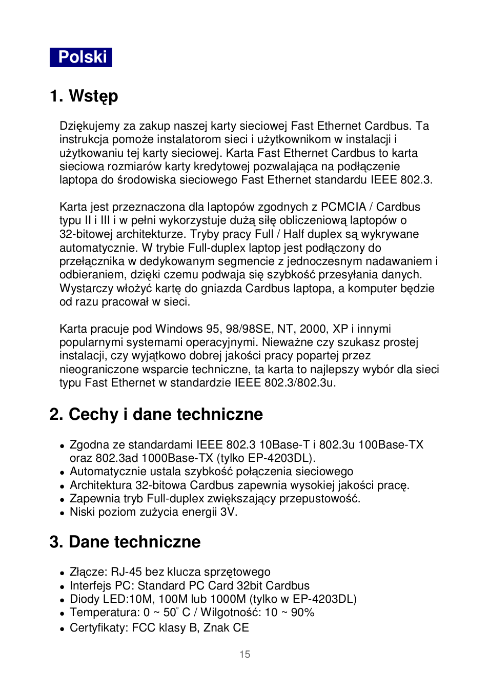 Polski . 1. wst ę p, Cechy i dane techniczne, Dane techniczne | Edimax Technology Ethernet Cardbus Adapter User Manual | Page 16 / 21