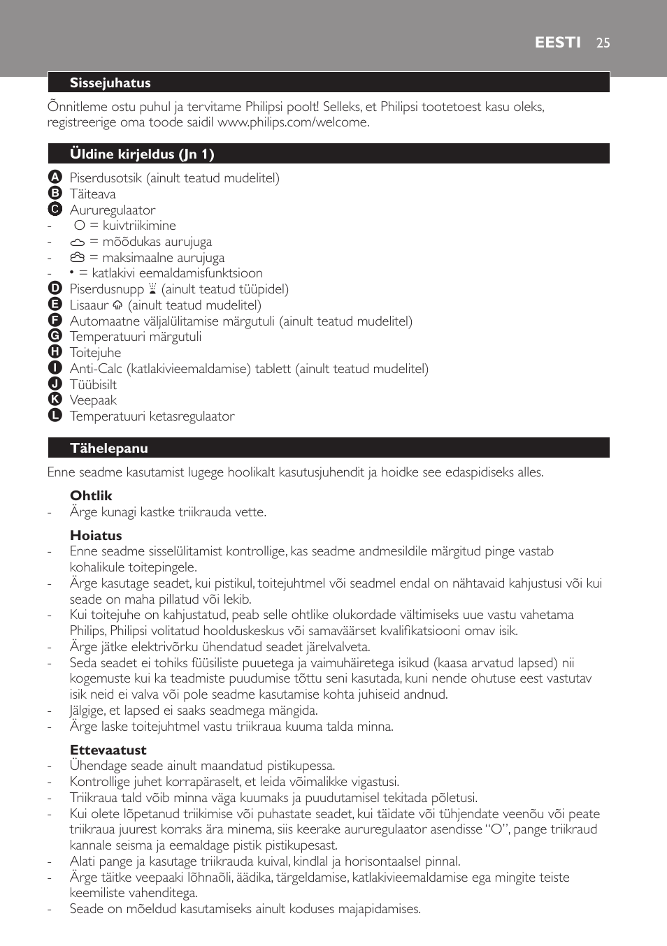 Ohtlik, Hoiatus, Ettevaatust | Eesti, Sissejuhatus, Üldine kirjeldus (jn 1), Tähelepanu | Philips GC1705 User Manual | Page 25 / 112