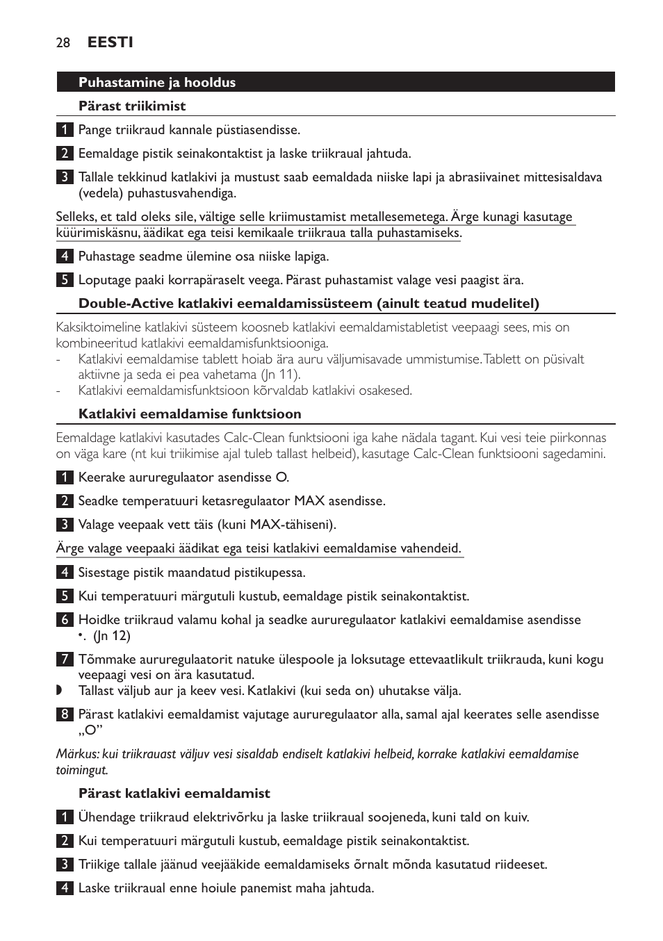 Puhastamine ja hooldus, Pärast triikimist, Katlakivi eemaldamise funktsioon | Pärast katlakivi eemaldamist | Philips GC1705 User Manual | Page 28 / 112