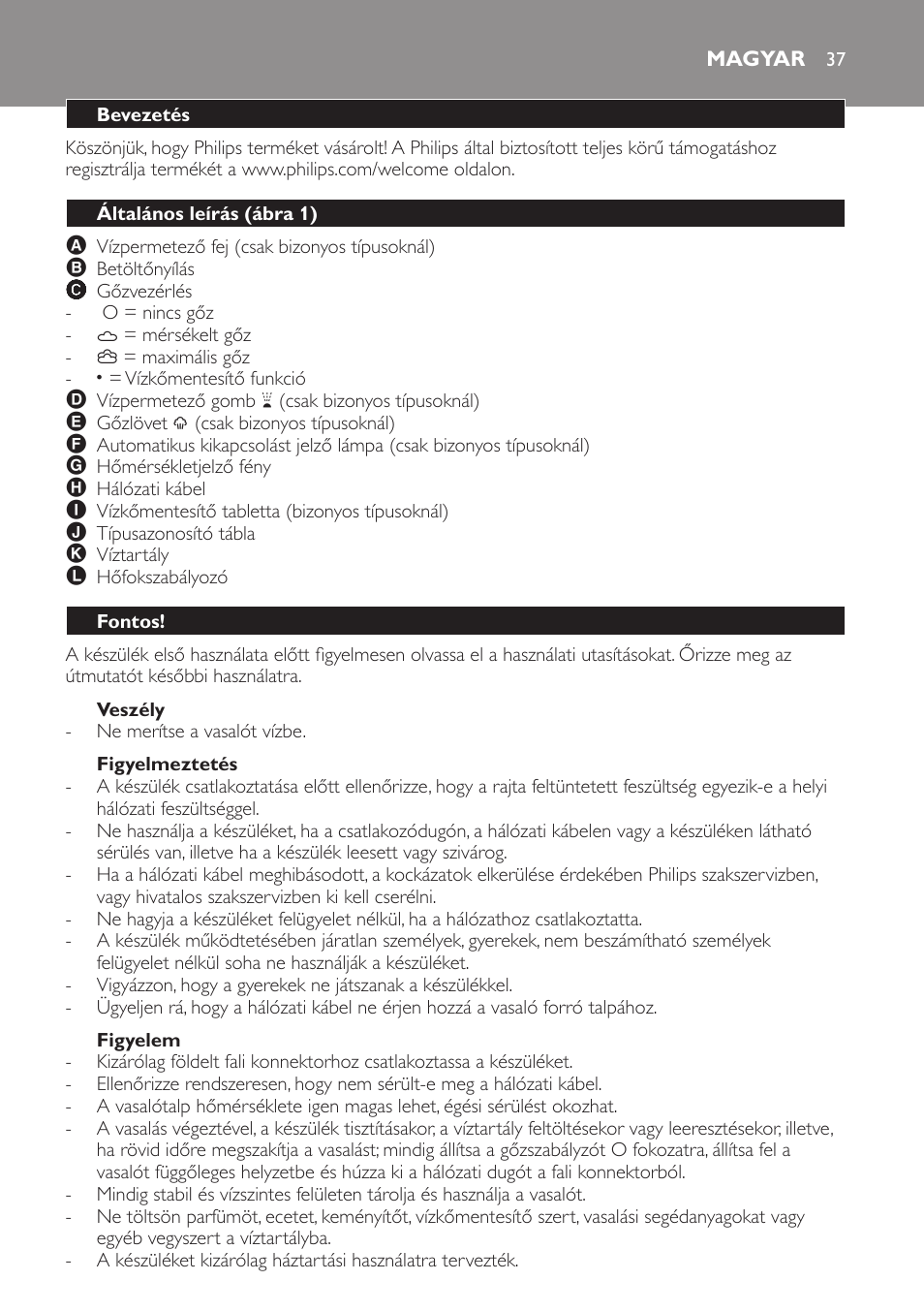 Veszély, Figyelmeztetés, Figyelem | Magyar, Bevezetés, Általános leírás (ábra 1), Fontos | Philips GC1705 User Manual | Page 37 / 112