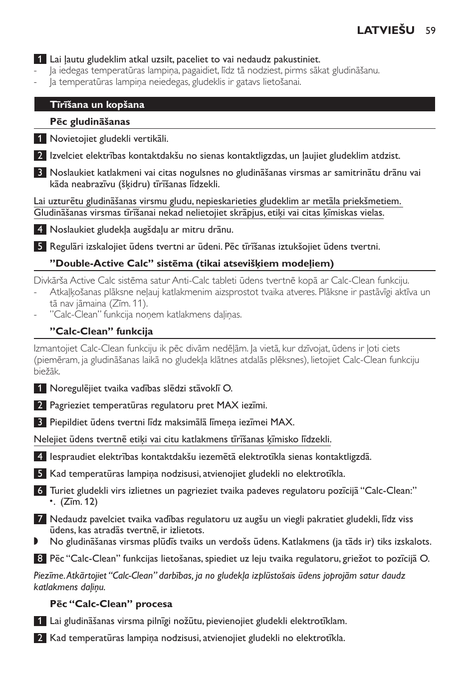 Tīrīšana un kopšana, Pēc gludināšanas, Calc-clean” funkcija | Pēc “calc-clean” procesa | Philips GC1705 User Manual | Page 59 / 112