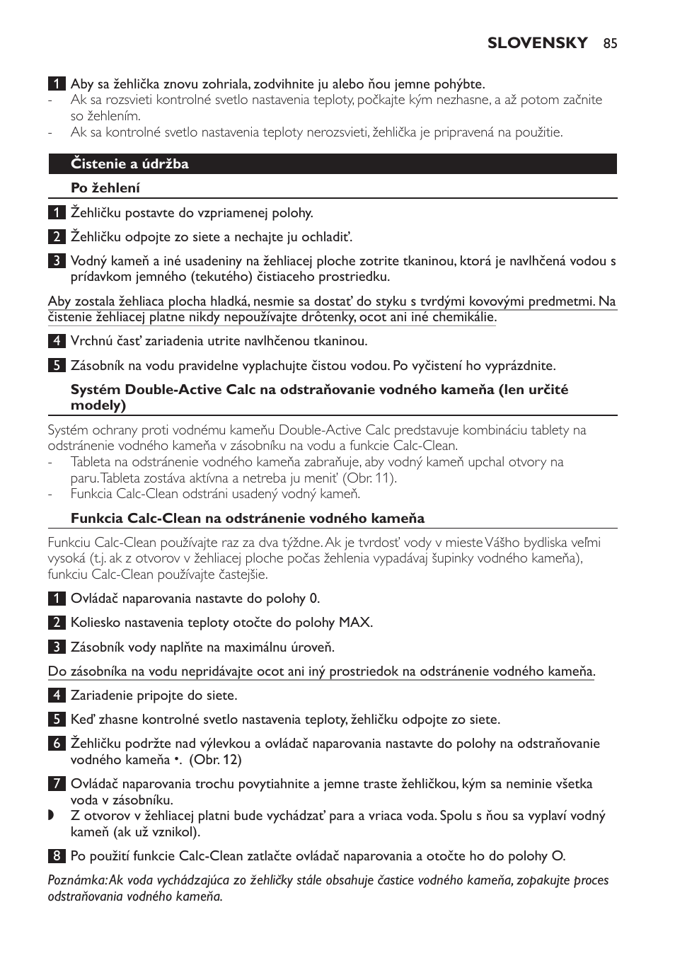 Čistenie a údržba, Po žehlení, Funkcia calc-clean na odstránenie vodného kameňa | Philips GC1705 User Manual | Page 85 / 112