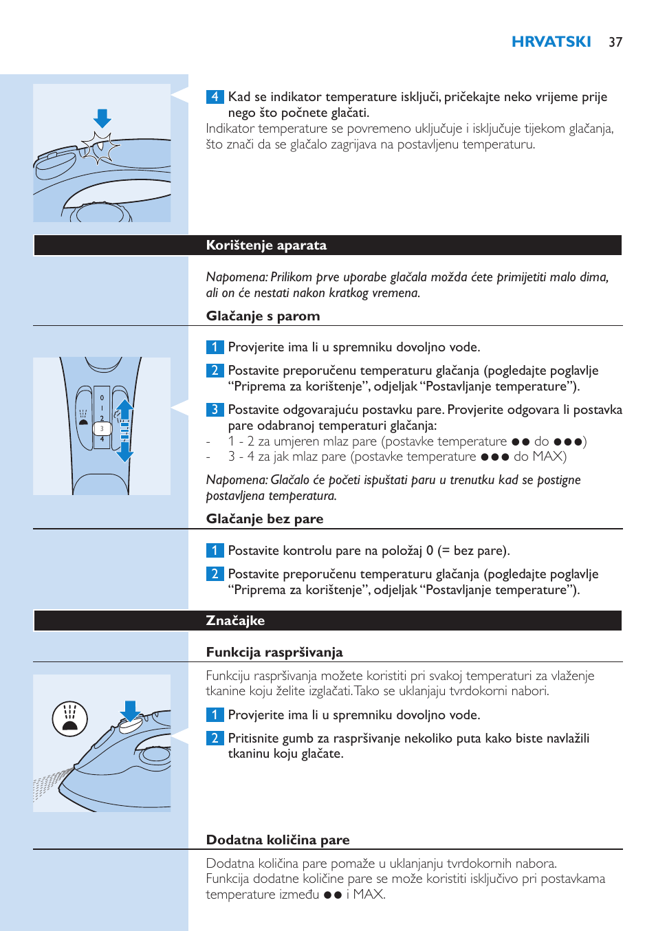 Korištenje aparata, Glačanje s parom, Glačanje bez pare | Značajke, Funkcija raspršivanja, Dodatna količina pare | Philips GC3106 User Manual | Page 37 / 136