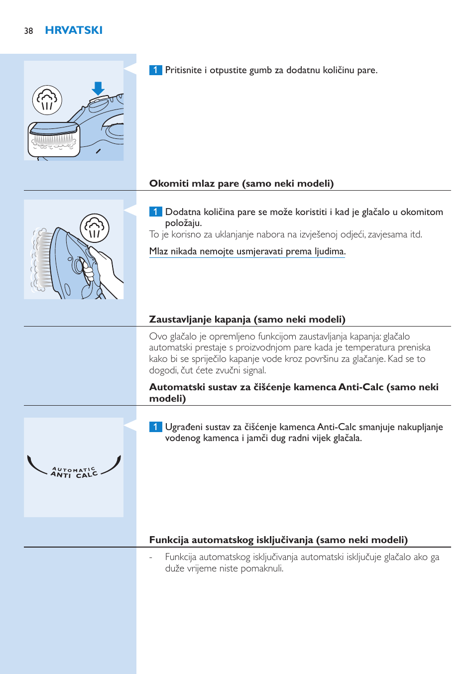 Okomiti mlaz pare (samo neki modeli), Zaustavljanje kapanja (samo neki modeli) | Philips GC3106 User Manual | Page 38 / 136