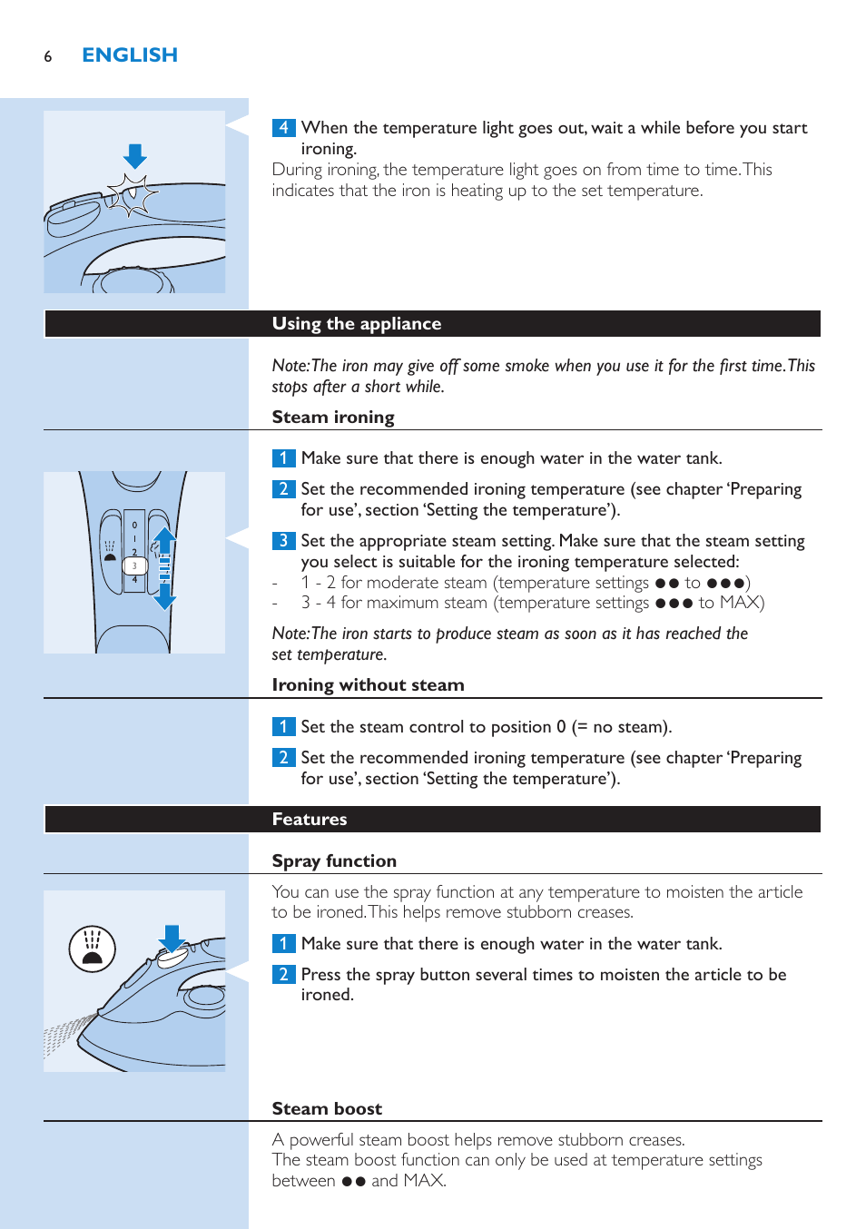 Using the appliance, Steam ironing, Ironing without steam | Features, Spray function, Steam boost | Philips GC3106 User Manual | Page 6 / 136