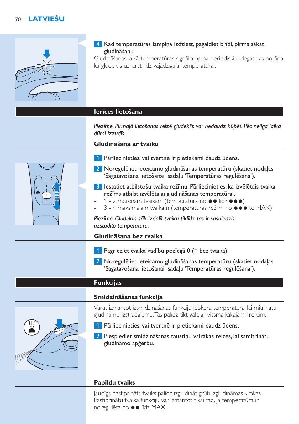 Ierīces lietošana, Gludināšana ar tvaiku, Gludināšana bez tvaika | Funkcijas, Smidzināšanas funkcija, Papildu tvaiks | Philips GC3106 User Manual | Page 70 / 136