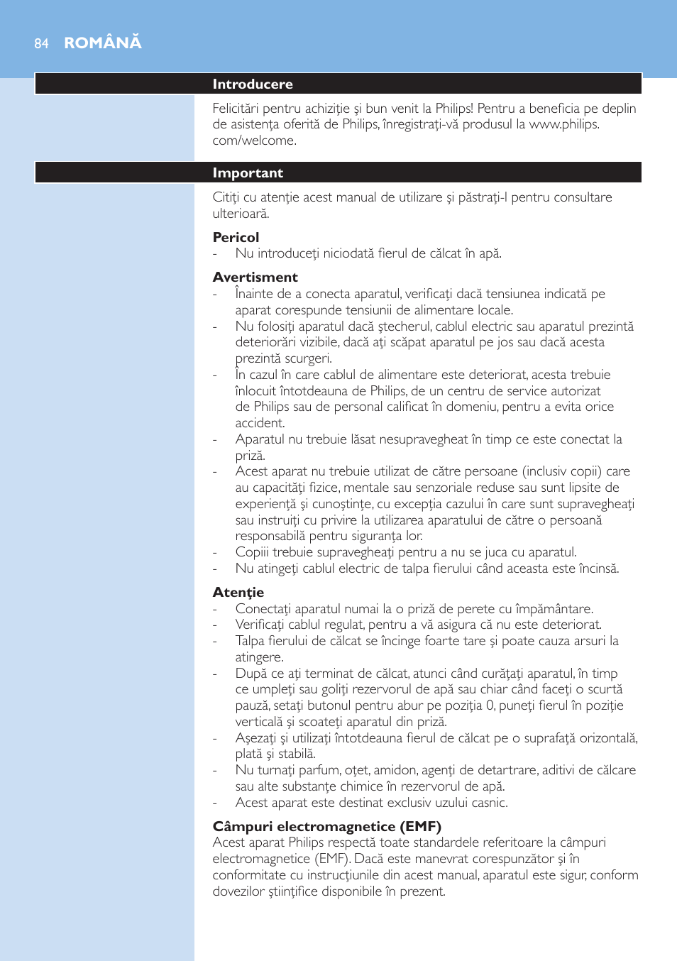 Pericol, Avertisment, Atenţie | Câmpuri electromagnetice (emf), Română, Introducere, Important | Philips GC3106 User Manual | Page 84 / 136