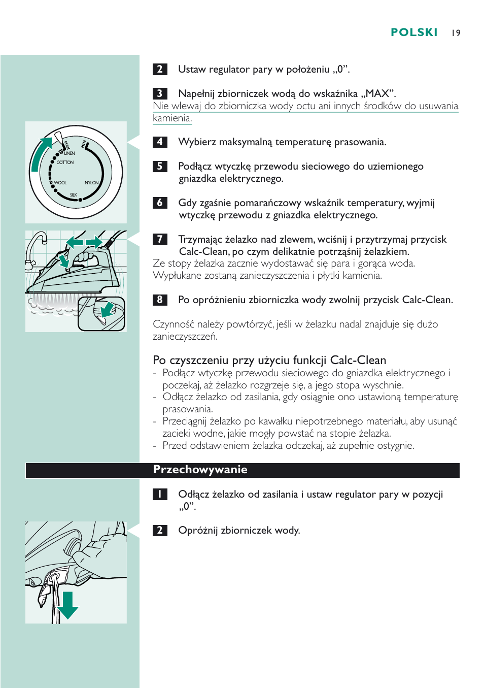 Po czyszczeniu przy użyciu funkcji calc-clean | Philips GC 4320 User Manual | Page 19 / 84