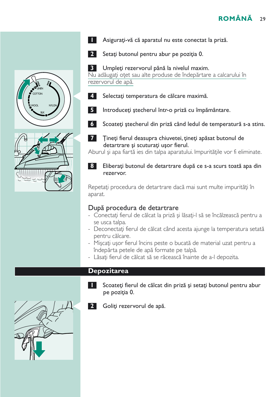 După procedura de detartrare | Philips GC 4320 User Manual | Page 29 / 84