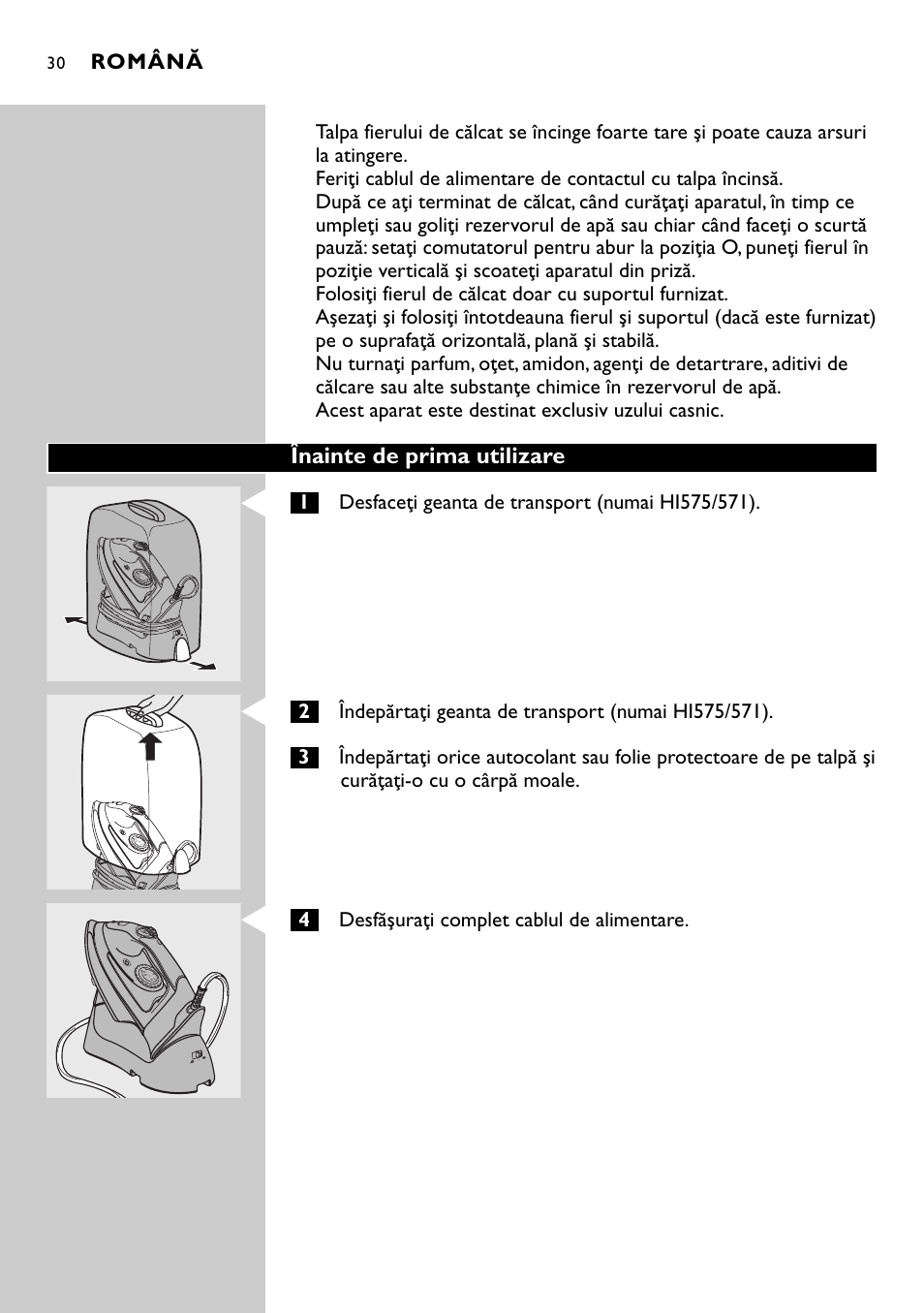 Înainte de prima utilizare, Română, 4desfăşuraţi complet cablul de alimentare | Philips HI570 User Manual | Page 30 / 98