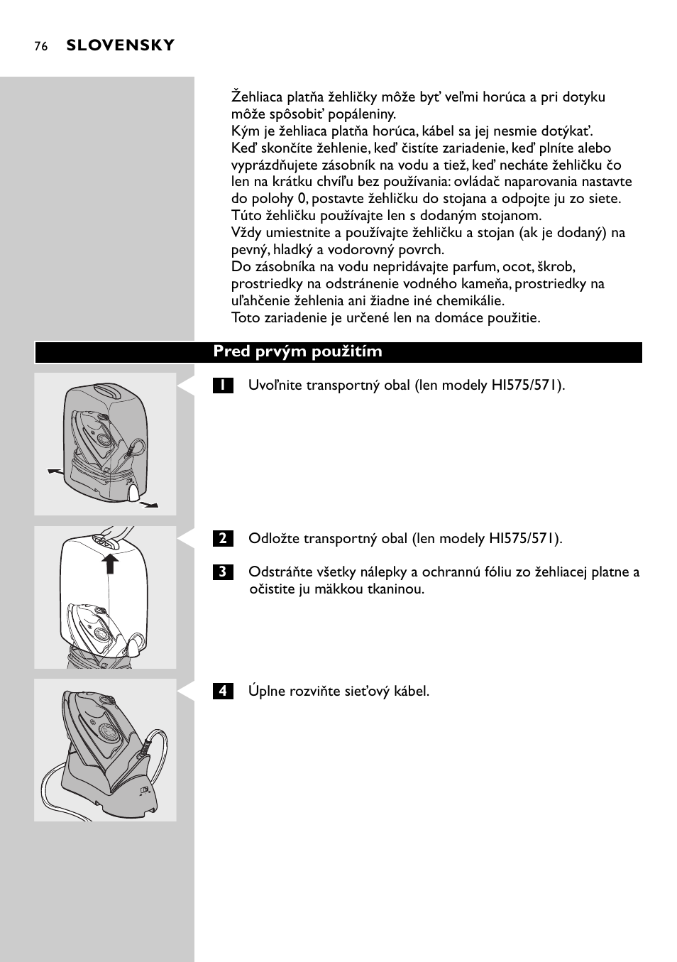 Pred prvým použitím, Slovensky, 4úplne rozviňte sieťový kábel | Philips HI570 User Manual | Page 76 / 98